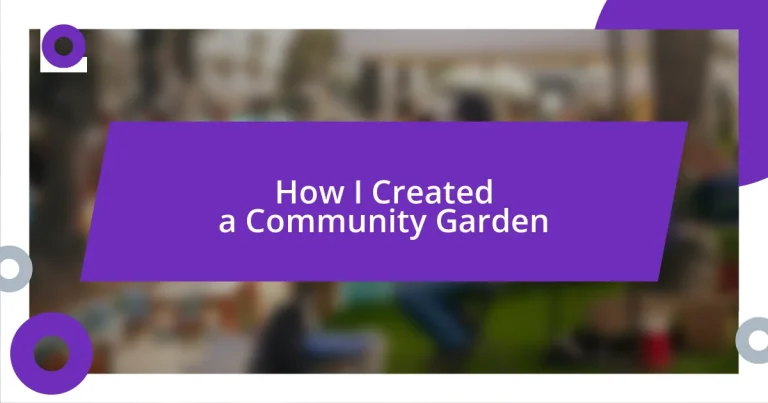 How I Created a Community Garden