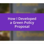 How I Developed a Green Policy Proposal