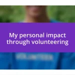 My personal impact through volunteering