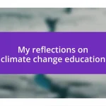 My reflections on climate change education