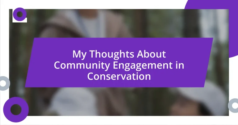 My Thoughts About Community Engagement in Conservation